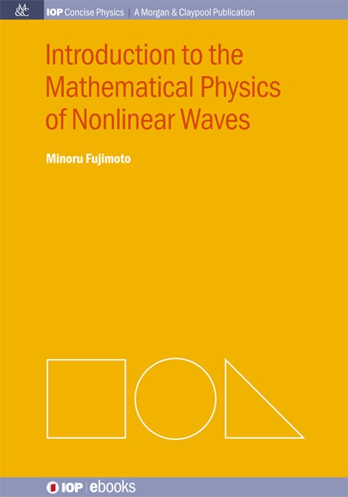 Front cover_Introduction to the Mathematical Physics of Nonlinear Waves