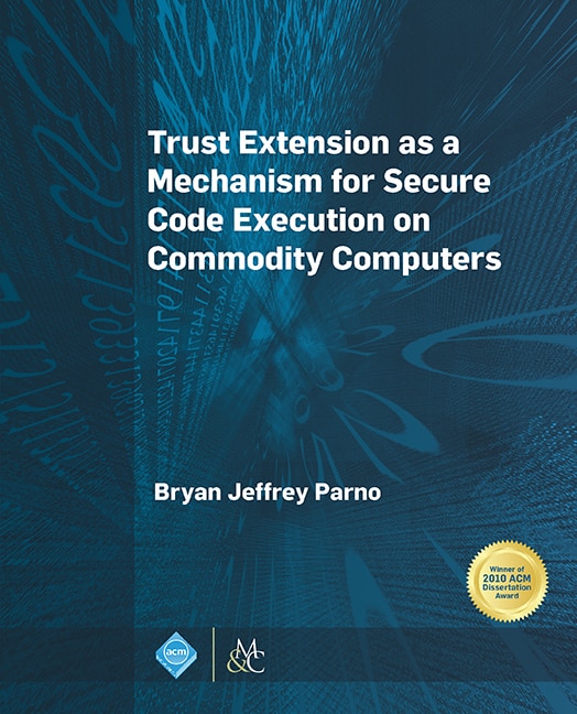 Couverture_Trust Extension as a Mechanism for Secure Code Execution on Commodity Computers