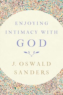 Front cover_Enjoying Intimacy With God