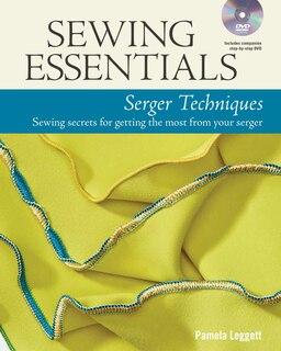 Couverture_Sewing Essentials Serger Techniques