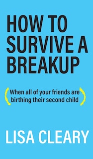Couverture_How to Survive a Breakup