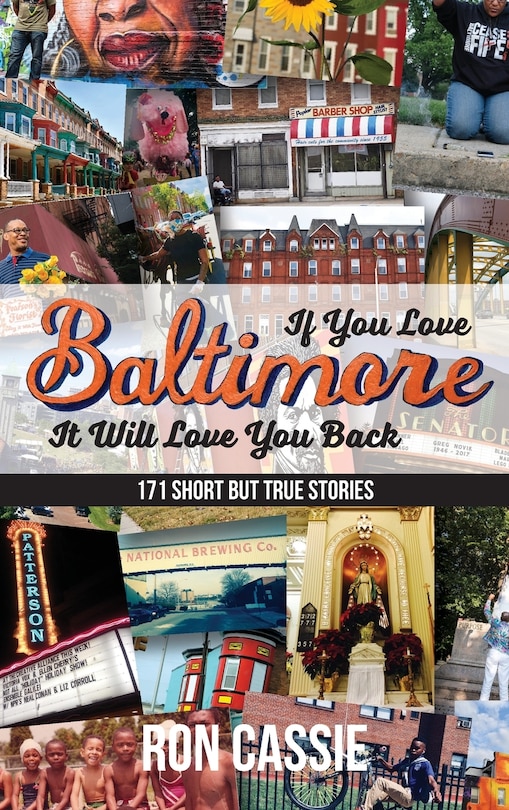 Front cover_If You Love Baltimore, It Will Love You Back
