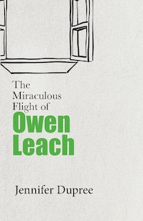 Couverture_The Miraculous Flight of Owen Leach
