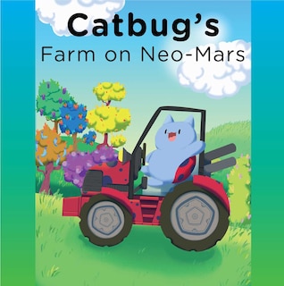 Front cover_Catbug's Farm on Neo-Mars