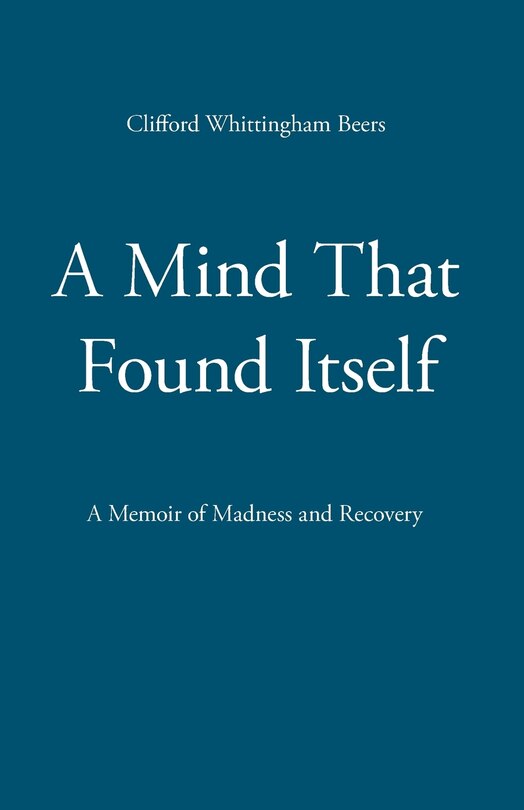 Front cover_A Mind That Found Itself