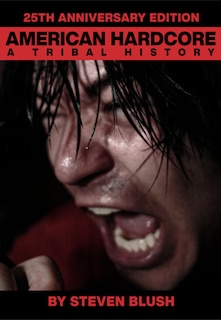 Front cover_American Hardcore 25th Anniversary Edition