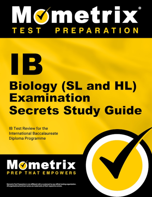 Ib Biology (sl And Hl) Examination Secrets Study Guide: Ib Test Review For The International Baccalaureate Diploma Progr