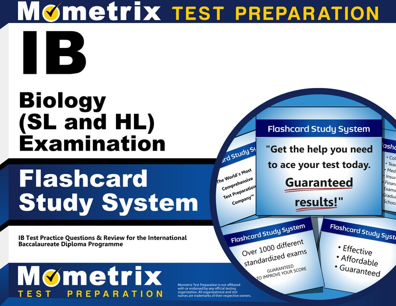 Ib Biology (sl And Hl) Examination Flashcard Study System: Ib Test Practice Questions And Review For The International B
