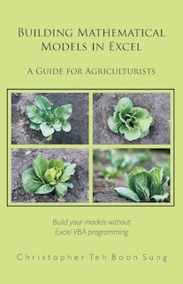 Building Mathematical Models In Excel: A Guide For Agriculturists