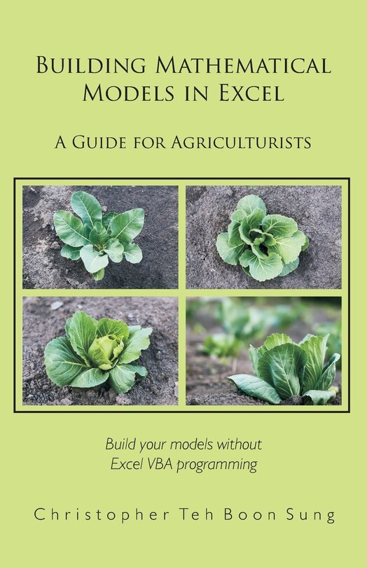 Building Mathematical Models In Excel: A Guide For Agriculturists