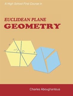 A High School First Course in Euclidean Plane Geometry