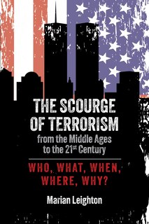 Couverture_The Scourge of Terrorism from the Middle Ages to the Twenty-First Century