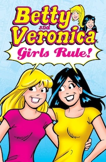 Couverture_Betty & Veronica: Girls Rule!