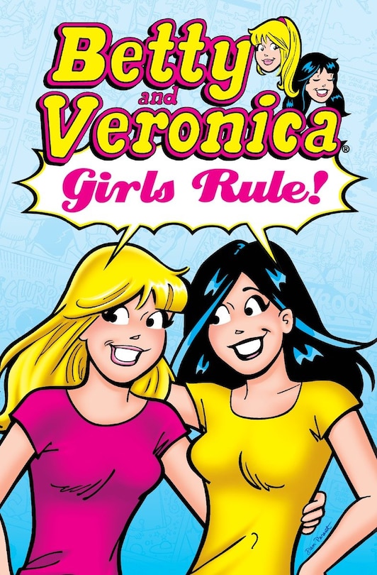 Couverture_Betty & Veronica: Girls Rule!