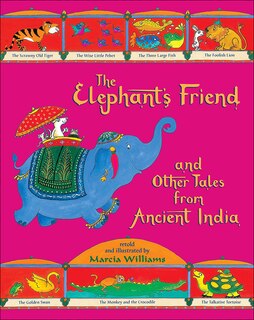 Front cover_The Elephant's Friend and Other Tales from Ancient India
