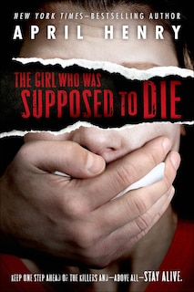 Front cover_The Girl Who Was Supposed to Die