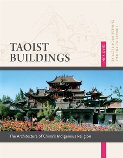 Couverture_Taoist Buildings: The Architecture of China's Indigenous Religion