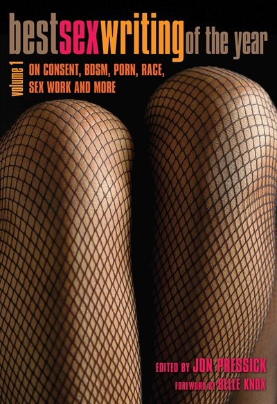Front cover_Best Sex Writing Of The Year, Volume 1