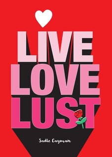 Front cover_Live, Love, Lust