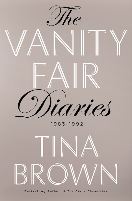 VANITY FAIR DIARIES: 1983 - 1992