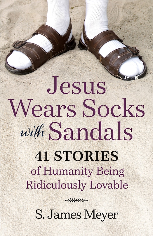 Front cover_Jesus Wears Socks with Sandals
