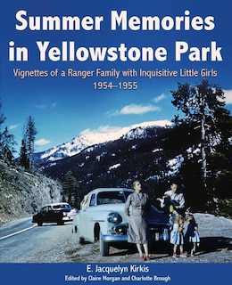 Front cover_Summer Memories in Yellowstone Park
