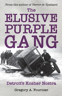 Front cover_The Elusive Purple Gang