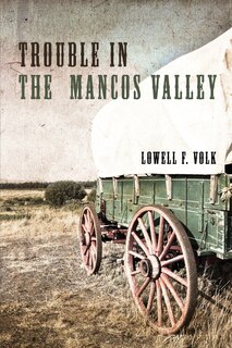 Front cover_Trouble in the Mancos Valley