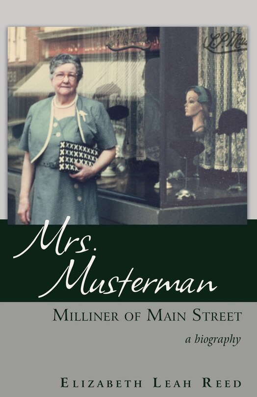 Front cover_Mrs. Musterman, Milliner of Main Street