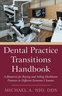 Couverture_Dental Practice Transitions Handbook