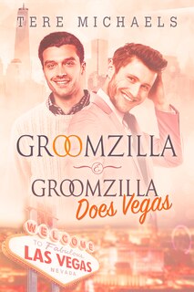 Couverture_Groomzilla & Groomzilla Does Vegas