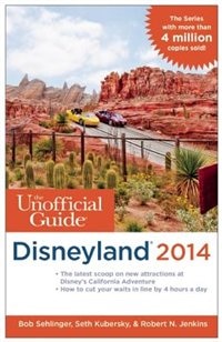 The Unofficial Guide to Disneyland 2014