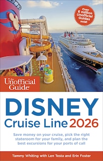 Front cover_The Unofficial Guide to Disney Cruise Line 2026