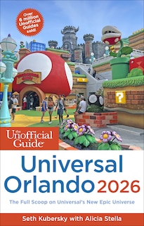 Front cover_The Unofficial Guide to Universal Orlando 2026