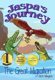 Jaspa's Journey: The Great Migration by Rich Meyrick