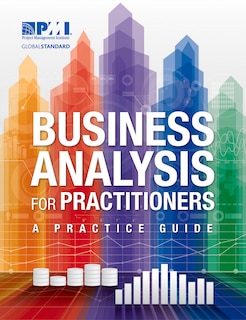 Front cover_Business Analysis For Practitioners