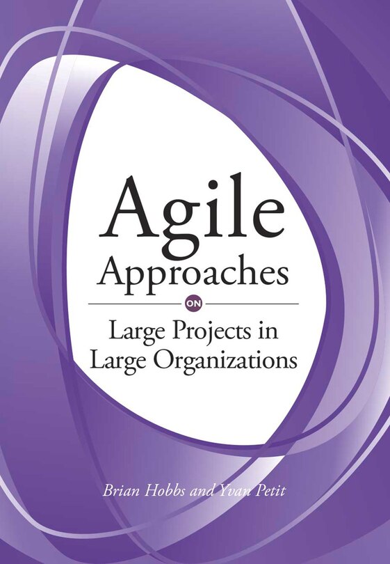 Front cover_Agile Approaches On Large Projects In Large Organizations