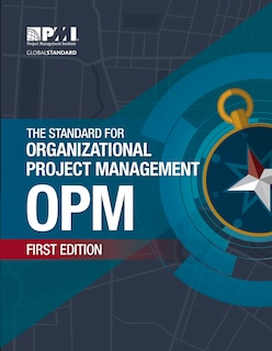 Front cover_The Standard for Organizational Project Management (OPM)
