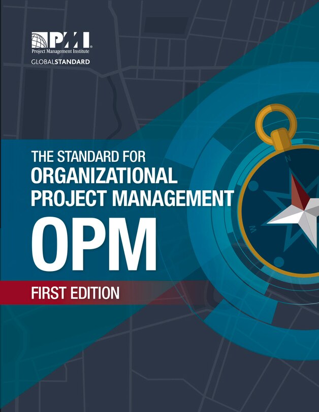 Front cover_The Standard for Organizational Project Management (OPM)