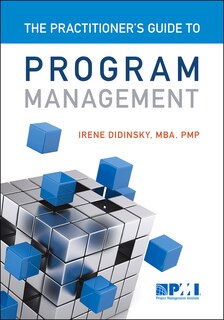Practitioner's Guide To Program Management