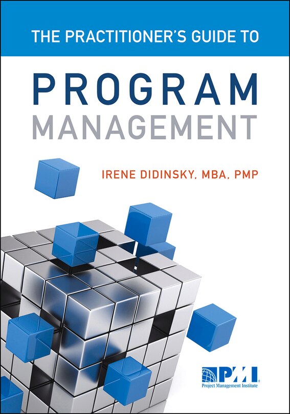 Practitioner's Guide To Program Management