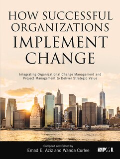 Front cover_How Successful Organizations Implement Change