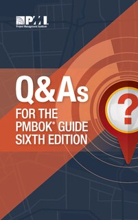 Front cover_Q & As For The Pmbok&reg; Guide Sixth Edition