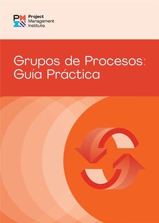 Couverture_Process Groups: A Practice Guide (SPANISH)