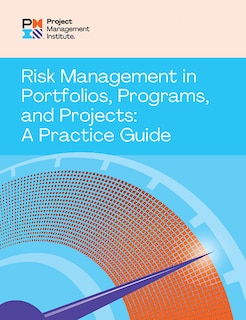 Couverture_Risk Management in Portfolios, Programs, and Projects: A Practice Guide