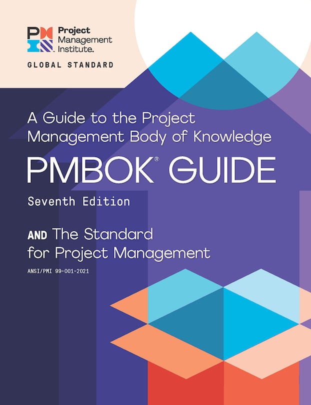 Front cover_A Guide to the Project Management Body of Knowledge (PMBOK® Guide) – Seventh Edition and The Standard for Project Management (ENGLISH) - India Version