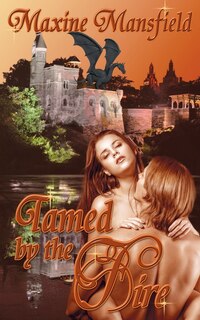 Front cover_Tamed By The Fire