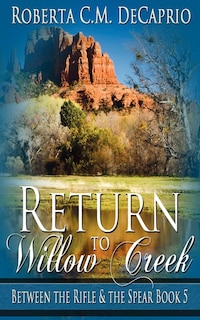 Return To Willow Creek