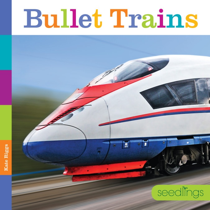Front cover_Seedlings: Bullet Trains