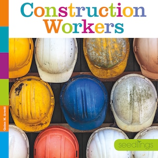 Front cover_Seedlings: Construction Workers